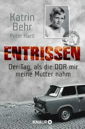 Behr / Hartl |  Entrissen | eBook | Sack Fachmedien