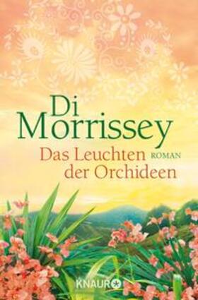 Morrissey |  Das Leuchten der Orchideen | eBook | Sack Fachmedien