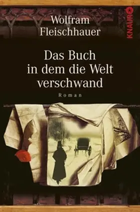 Fleischhauer |  Das Buch in dem die Welt verschwand | eBook | Sack Fachmedien