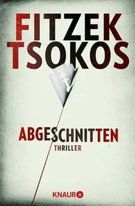 Fitzek / Tsokos |  Abgeschnitten | eBook | Sack Fachmedien