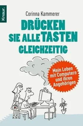 Kammerer / Seul |  Drücken Sie alle Tasten gleichzeitig | eBook | Sack Fachmedien