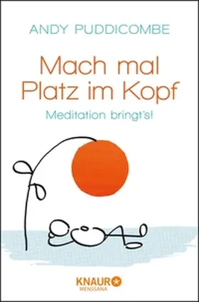 Puddicombe |  Mach mal Platz im Kopf | eBook | Sack Fachmedien