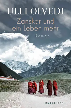 Olvedi |  Zanskar und ein Leben mehr | eBook | Sack Fachmedien
