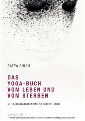 Singh |  Das Yoga-Buch vom Leben und vom Sterben | eBook | Sack Fachmedien