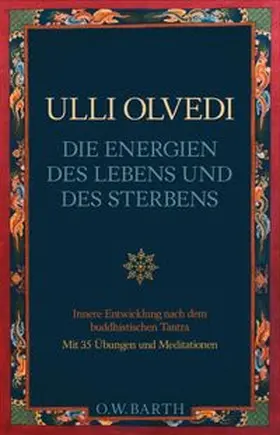 Olvedi |  Die Energien des Lebens und des Sterbens | eBook | Sack Fachmedien