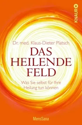 Platsch | Das heilende Feld | E-Book | www.sack.de