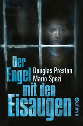 Preston / Spezi |  Der Engel mit den Eisaugen | eBook | Sack Fachmedien
