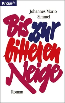 Simmel | Bis zur bitteren Neige | E-Book | sack.de