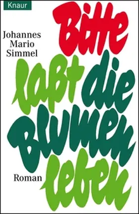 Simmel | Bitte lasst die Blumen leben | E-Book | www.sack.de