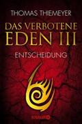 Thiemeyer |  Das verbotene Eden 3 | eBook | Sack Fachmedien