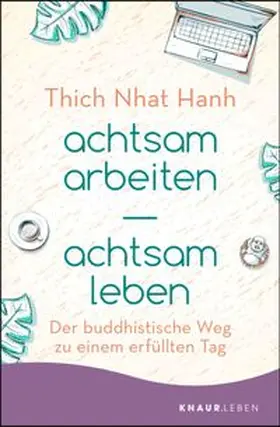 achtsam arbeiten achtsam leben | E-Book | www.sack.de