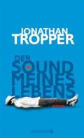 Tropper |  Der Sound meines Lebens | eBook | Sack Fachmedien