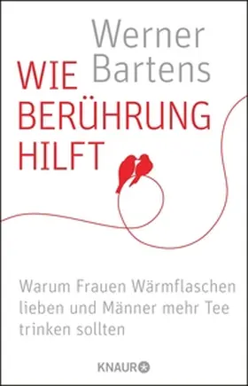 Bartens |  Wie Berührung hilft | eBook | Sack Fachmedien