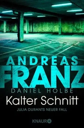 Franz / Holbe |  Kalter Schnitt | eBook | Sack Fachmedien