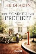 Rehn |  Der Sommer der Freiheit 1 | eBook | Sack Fachmedien