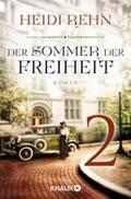 Rehn |  Der Sommer der Freiheit 2 | eBook | Sack Fachmedien