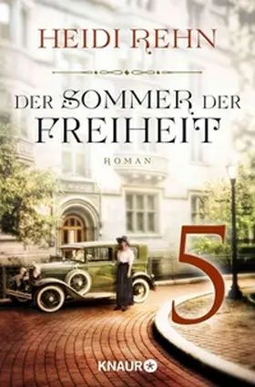 Rehn |  Der Sommer der Freiheit 5 | eBook | Sack Fachmedien