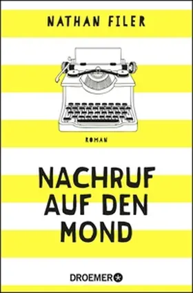 Filer | Nachruf auf den Mond | E-Book | sack.de
