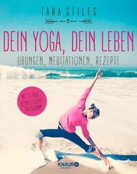 Stiles |  Dein Yoga, dein Leben | eBook | Sack Fachmedien