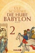 Schiewe |  Die Hure Babylon 2 | eBook | Sack Fachmedien