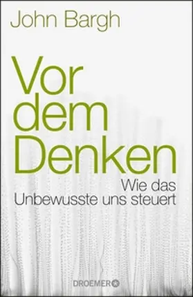 Bargh |  Vor dem Denken | eBook | Sack Fachmedien