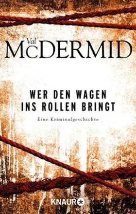 McDermid | Wer den Wagen ins Rollen bringt | E-Book | www.sack.de