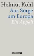 Kohl |  Aus Sorge um Europa | eBook | Sack Fachmedien