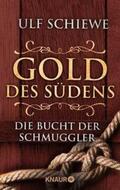 Schiewe |  Gold des Südens 3 | eBook | Sack Fachmedien