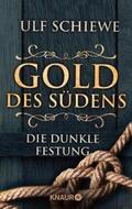 Schiewe |  Gold des Südens 4 | eBook | Sack Fachmedien