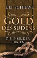 Schiewe |  Gold des Südens 5 | eBook | Sack Fachmedien