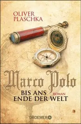 Plaschka |  Marco Polo: Bis ans Ende der Welt | eBook | Sack Fachmedien