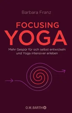 Franz |  Focusing Yoga | eBook | Sack Fachmedien