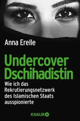 Erelle |  Undercover-Dschihadistin | eBook | Sack Fachmedien