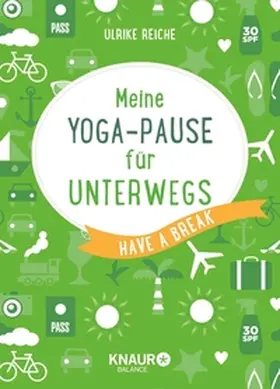 Reiche |  Meine Yoga-Pause für unterwegs | eBook | Sack Fachmedien
