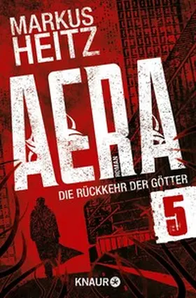 Heitz |  AERA 5 - Die Rückkehr der Götter | eBook | Sack Fachmedien
