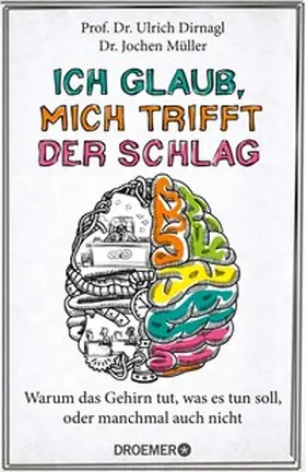 Dirnagl / Müller |  Ich glaub, mich trifft der Schlag | eBook | Sack Fachmedien