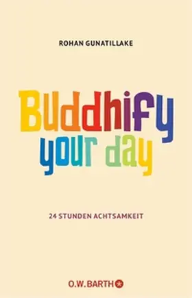 Gunatillake |  Buddhify Your Day | eBook | Sack Fachmedien
