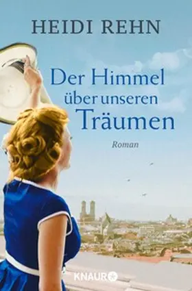 Rehn |  Der Himmel über unseren Träumen | eBook | Sack Fachmedien