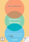 Albrecht |  Intuitive Heilung | eBook | Sack Fachmedien
