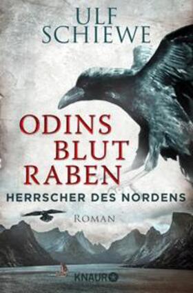 Schiewe |  Herrscher des Nordens - Odins Blutraben | eBook | Sack Fachmedien