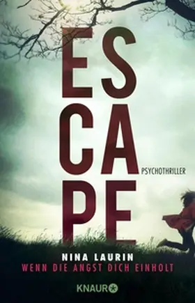 Laurin |  ESCAPE - Wenn die Angst dich einholt | eBook | Sack Fachmedien