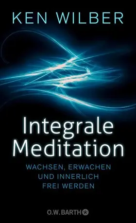 Wilber |  Integrale Meditation | eBook | Sack Fachmedien