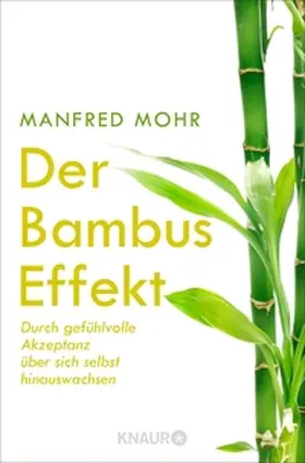 Mohr |  Der Bambus-Effekt | eBook | Sack Fachmedien
