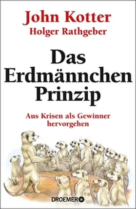 Kotter / Rathgeber |  Das Erdmännchen-Prinzip | eBook | Sack Fachmedien