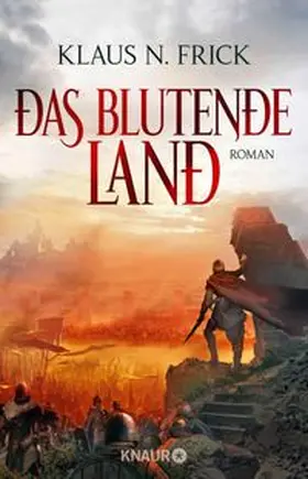 Frick |  Das blutende Land | eBook | Sack Fachmedien