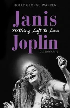George-Warren | Janis Joplin. Nothing Left to Lose | E-Book | www.sack.de