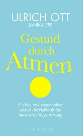 Ott / Epe |  Gesund durch Atmen | eBook | Sack Fachmedien