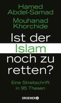 Abdel-Samad / Khorchide |  Ist der Islam noch zu retten? | eBook | Sack Fachmedien