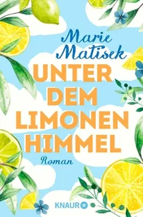 Matisek |  Unter dem Limonenhimmel | eBook | Sack Fachmedien