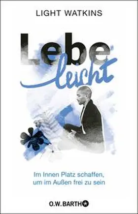 Watkins |  Lebe leicht | Buch |  Sack Fachmedien